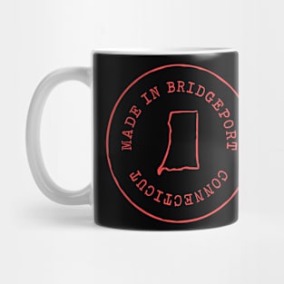 Made in Bridgeport Connecticut Mug